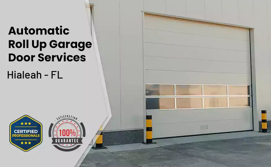 Automatic Roll Up Garage Door Hialeah - FL 
