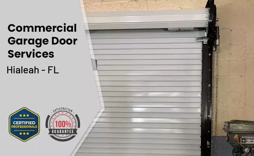 Commercial Garage Door Hialeah - FL 