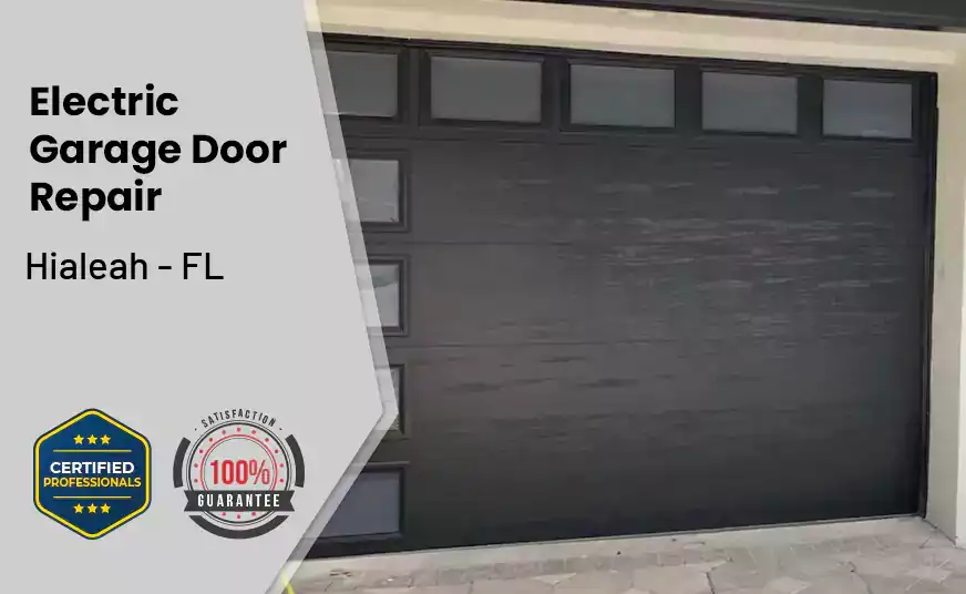 Electric Garage Door Repair Hialeah - FL 