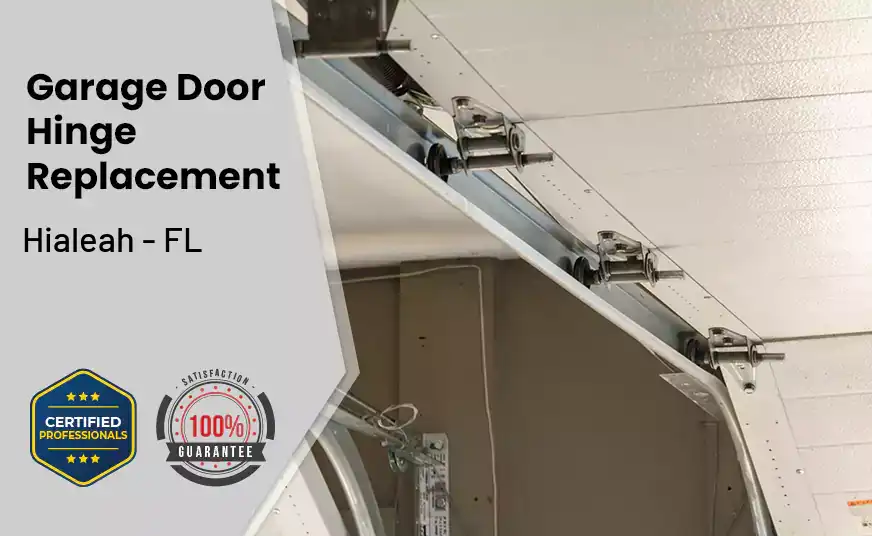 Garage Door Hinge Replacement Hialeah - FL 