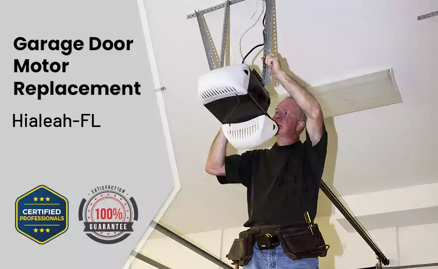 Garage Door Motor Replacement Hialeah-FL 
