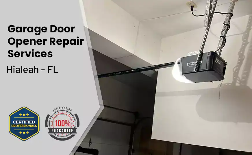 Garage Door Opener Repair Services Hialeah - FL 