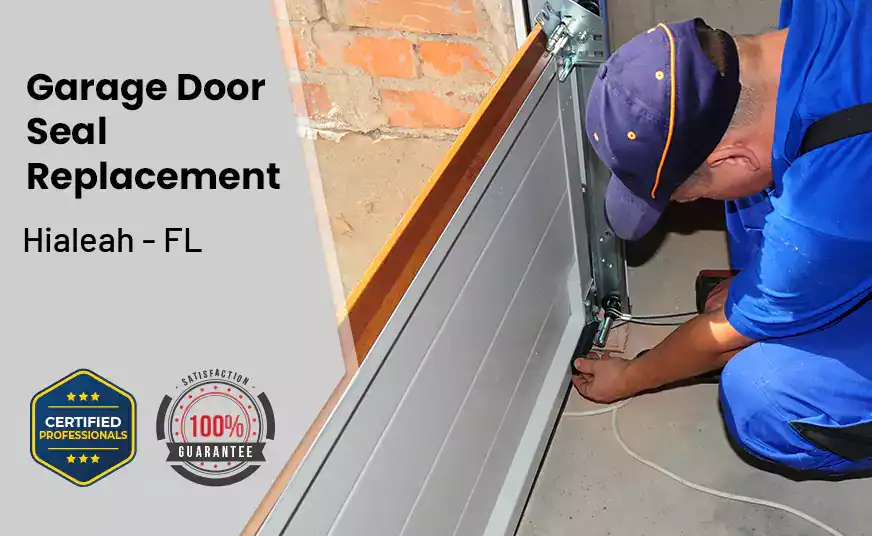 Garage Door Seal Replacement Hialeah - FL 