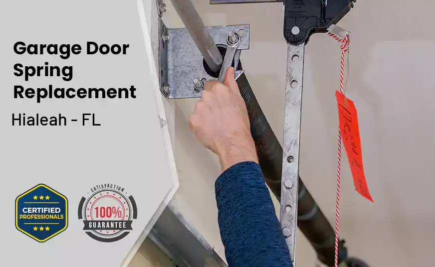Garage Door Spring Replacement Hialeah - FL 