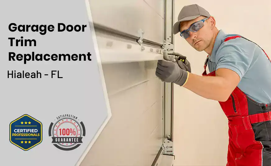 Garage Door Trim Replacement Hialeah - FL 