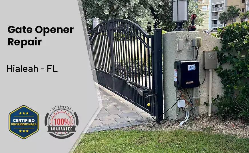 Gate Opener Repair Hialeah - FL 