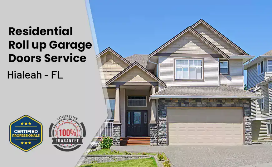 Residential Roll Up Garage Door Hialeah - FL 