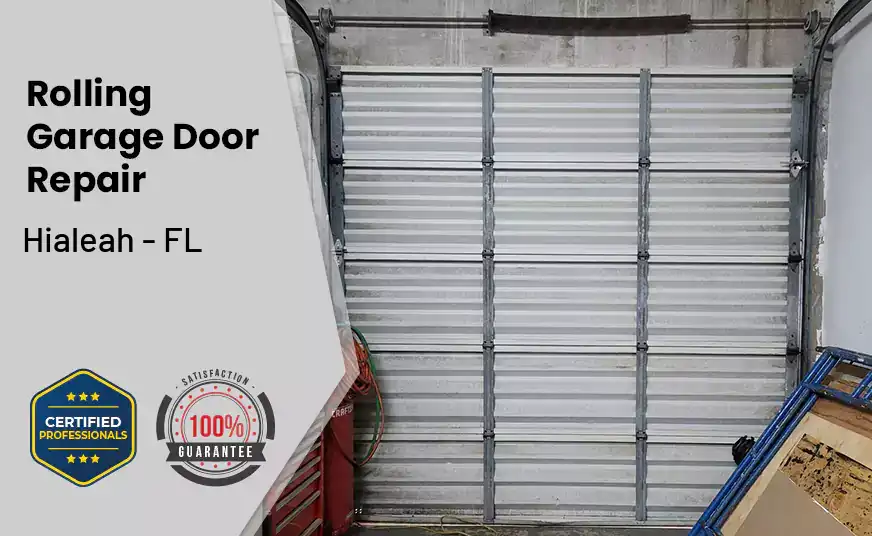 Rolling Garage Door Repair Hialeah - FL 