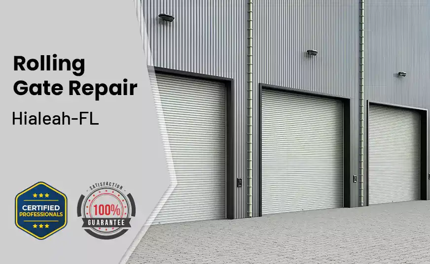 Rolling Gate Repair Hialeah-FL 