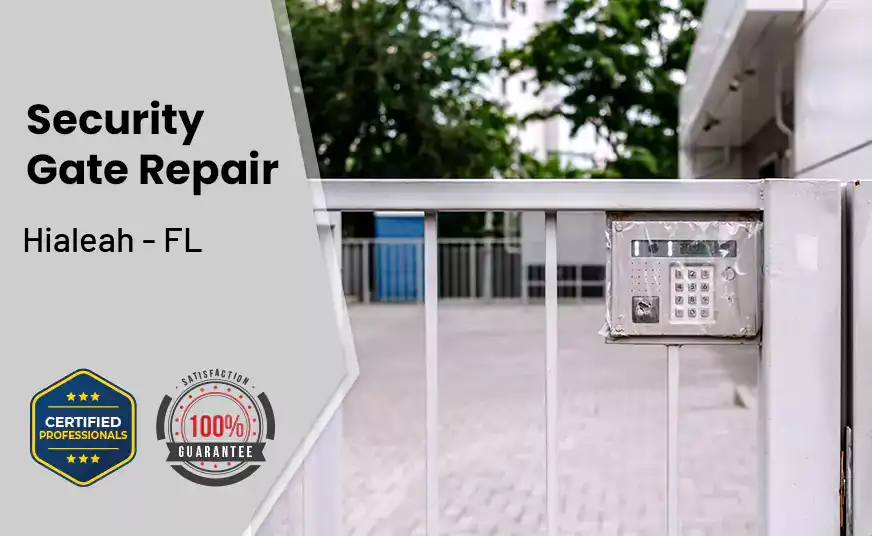 Security Gate Repair Hialeah - FL 
