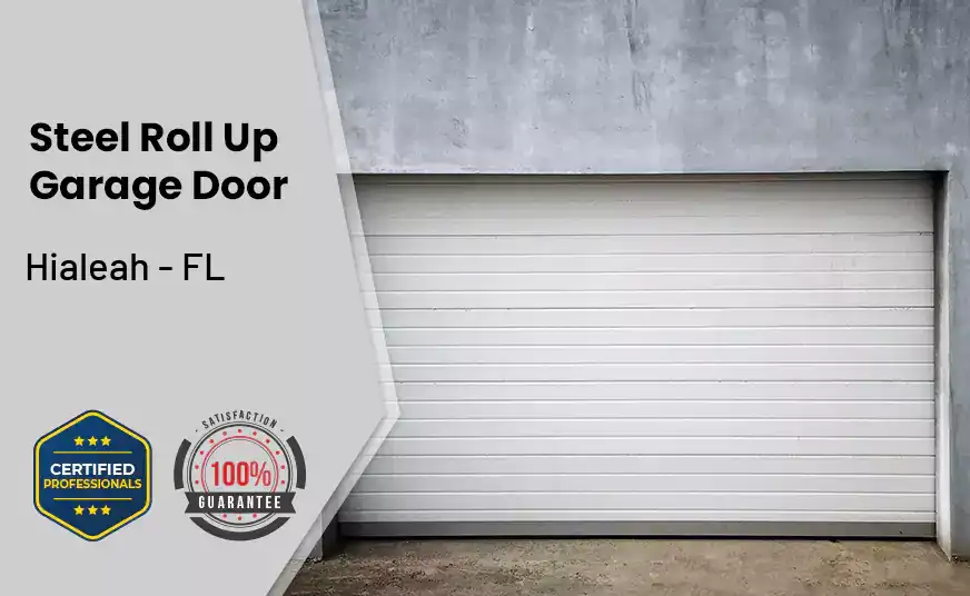 steel roll up garage door Hialeah - FL 