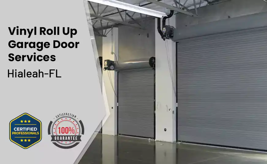 Vinyl Roll Up Garage Doors Hialeah-FL 