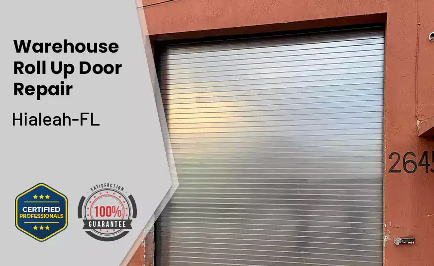 Warehouse Roll Up Door repair Hialeah-FL 